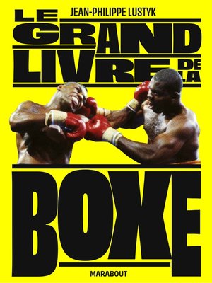 cover image of Le grand livre de la boxe